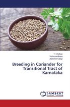 Breeding in Coriander for Transitional Tract of Karnataka