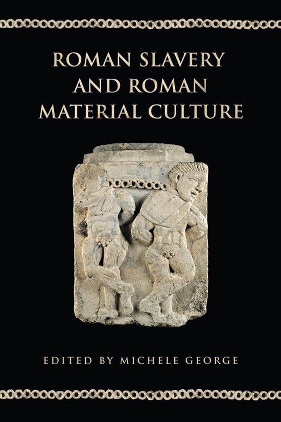 Phoenix Supplementary Volumes 52 - Roman Slavery and Roman M ... - cover