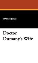Doctor Dumany's Wife