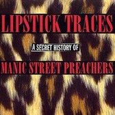 Lipstick Traces: Secret History of Manic