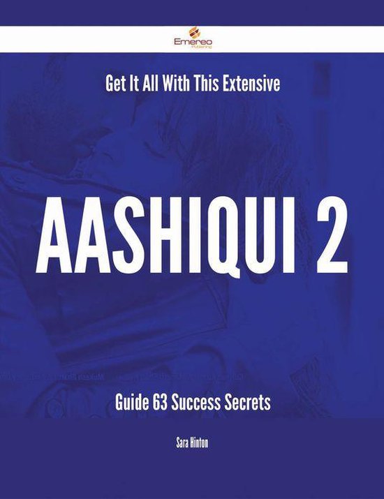 Get It All With This Extensive Aashiqui 2 Guide - 63 Success ... - cover