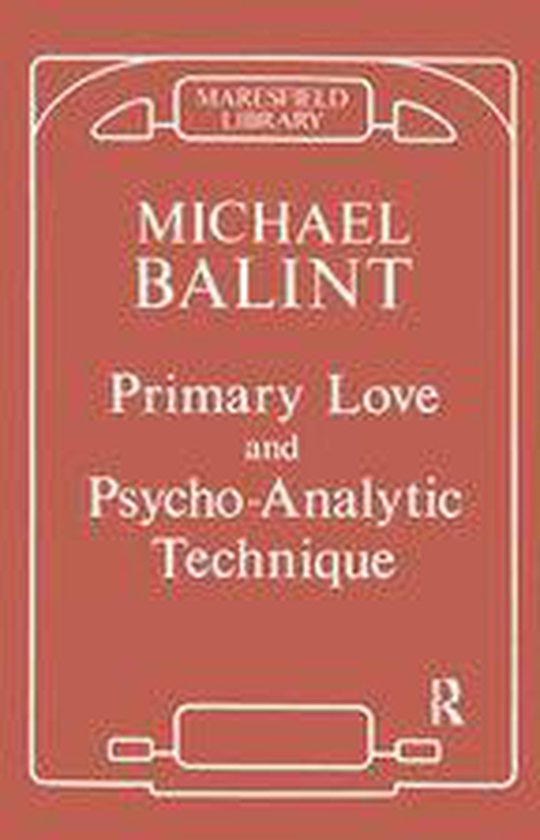Primary Love and Psychoanalytic Technique - cover