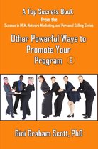 Top Secrets for Other Powerful Ways to Promote Your Program