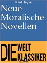99 Welt-Klassiker - Neue Moralische Novellen