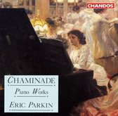 Chaminade: Piano Works / Eric Parkin