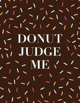 Donut Judge Me