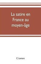 La satire en France au moyen-age