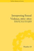 The Body, Gender and Culture - Interpreting Sexual Violence, 1660–1800