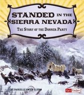 Stranded in the Sierra Nevada