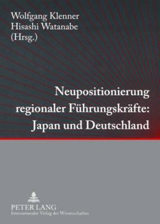 Neupositionierung regionaler Führungskräfte: Japan und Deu ... - cover
