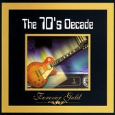 Forever Gold: 70's Decade