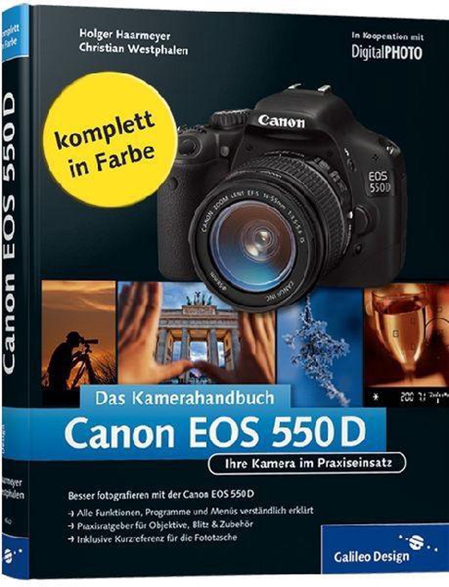 Canon EOS 550D. Das Kamerahandbuch - Christian Westphalen, Holger Haarmeyer