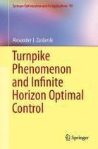 Turnpike Phenomenon and Infinite Horizon Optimal Control