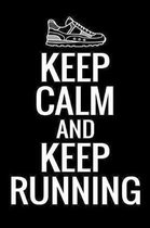 Keep Calm and Keep Running