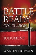 Battle Ready Conclusion