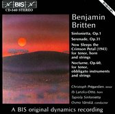 Christoph Prégardien, Ib Lanzky-Otto, Tapiola Sinfonietta - Britten: Sinfonietta, Op. 1/Serenade Op.31 (CD)