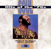Soul Hits of the 70s: Didn't It Blow Your Mind!, Vol. 2