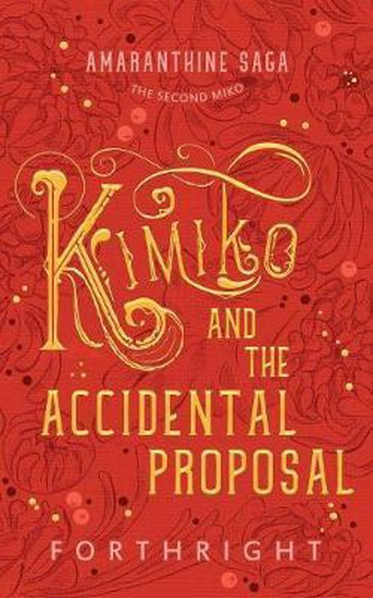 Amaranthine Saga- Kimiko and the Accidental Proposal - cover