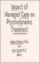 Impact Of Managed Care On Psychodynamic Treatment