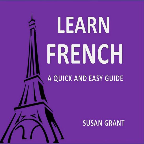 Learn french A Quick and Easy Guide - cover