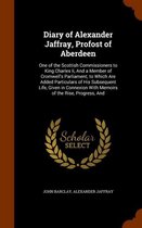 Diary of Alexander Jaffray, Profost of Aberdeen