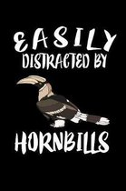 Easily Distracted By Hornbills