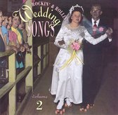 Rockin' & Rollin' Wedding Songs, Vol. 2