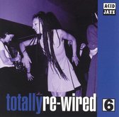 Totally Re-Wired, Vol. 6