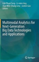 Multimodal Analytics for Next-Generation Big Data Technologies and Applications
