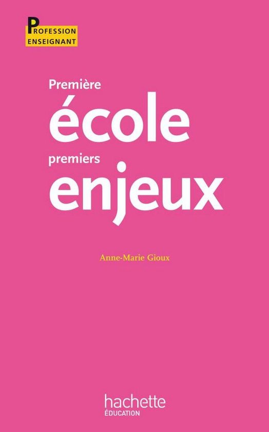 Première école, premiers enjeux - cover