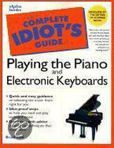 The Complete Idiot's Guide to Playing the Piano and Electronic Keyboards