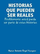 Historias Que Pueden Ser Reales