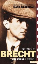 Diaries, Letters and Essays- Brecht On Film & Radio
