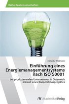 Einführung eines Energiemanagementsystems nach ISO 50001