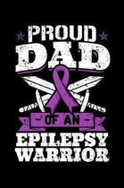 Proud Dad of an Epilepsy Warrior