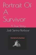 Portrait Of A Survivor