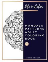 MANDALA PATTERNS ADULT COLORING BOOK (Book 2)
