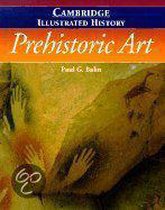 The Cambridge Illustrated History Of Prehistoric Art