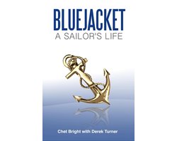 Bluejacket: A Sailor's Life