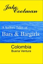 a sailors tales of bars and bargirls 3 - Colombia