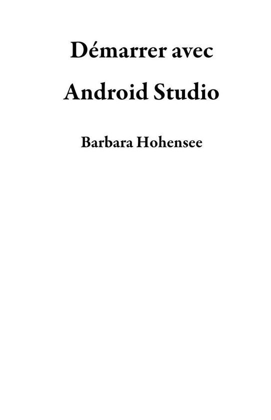 Démarrer Avec Android Studio - cover