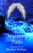 Mystery Falls Trilogy 1 - Mystery Falls