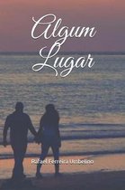 Algum Lugar