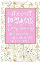Internet Passwords Log book Keep Passwords and Usernames in one place