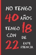 No Tengo 40 A os