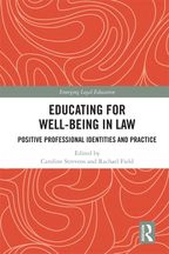 Emerging Legal Education - Educating for Well-Being in Law - cover