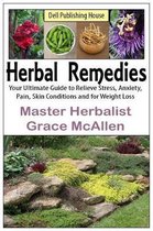 Herbal Remedies, Your Ultimate Guide