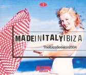 Made in Italy: The Ibiza Session 2004