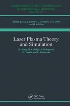 Laser Plasma Theory And Simulation
