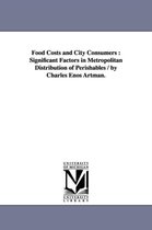 Food Costs and City Consumers